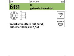 100 x Sechskantmu. mit Bund DIN 6331 Kl.10 M6 SW10 verzinkt, gestempelt